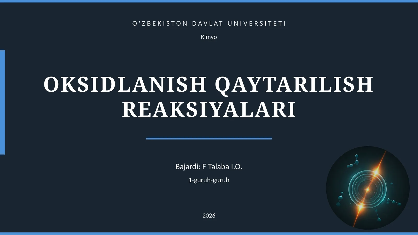 OKSIDLANISH QAYTARILISH REAKSIYALARI