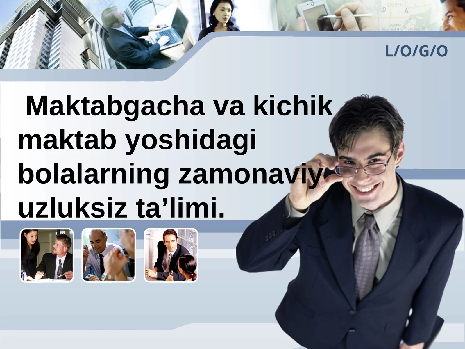 Maktabgacha va kichik maktab yoshidagi bolalarning zamonaviy uzluksiz ta’limi