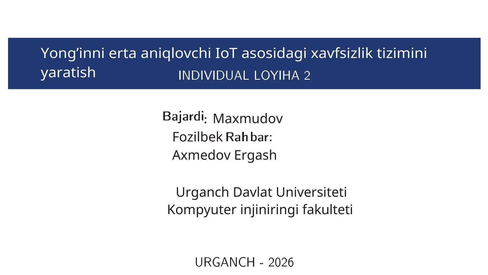 Yong’inni erta aniqlovchi IoT asosidagi xavfsizlik tizimini yaratish