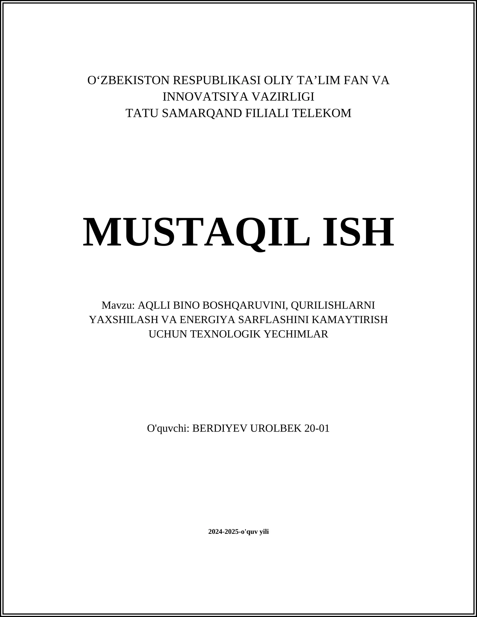 Aqlli Bino Boshqaruvini, Qurilishlarni Yaxshilash va Energiya Sarflashini Kamaytirish Uchun Texnologik Yechimlar