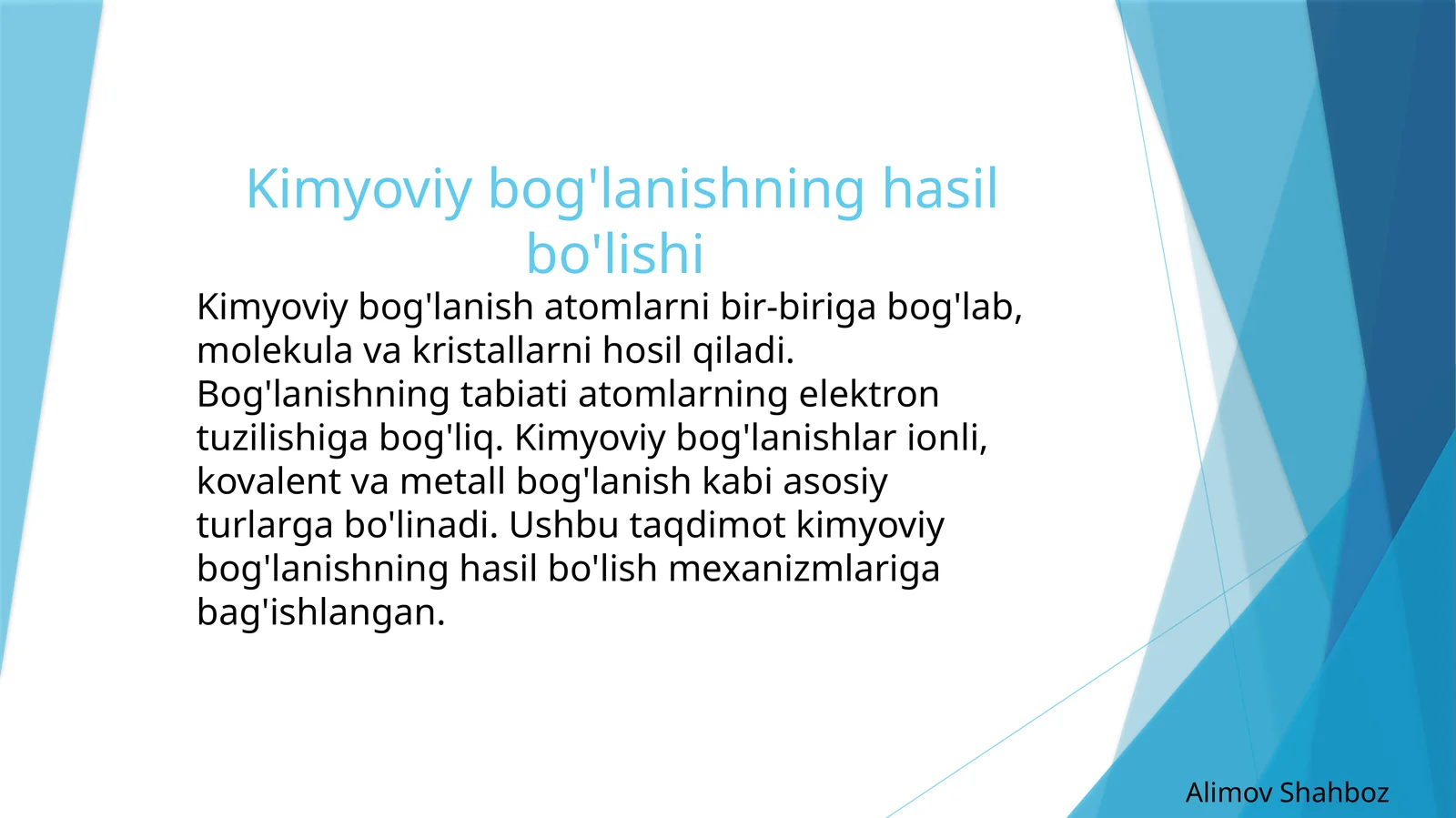 Kimyoviy bog'lanishning hasil bo'lishi