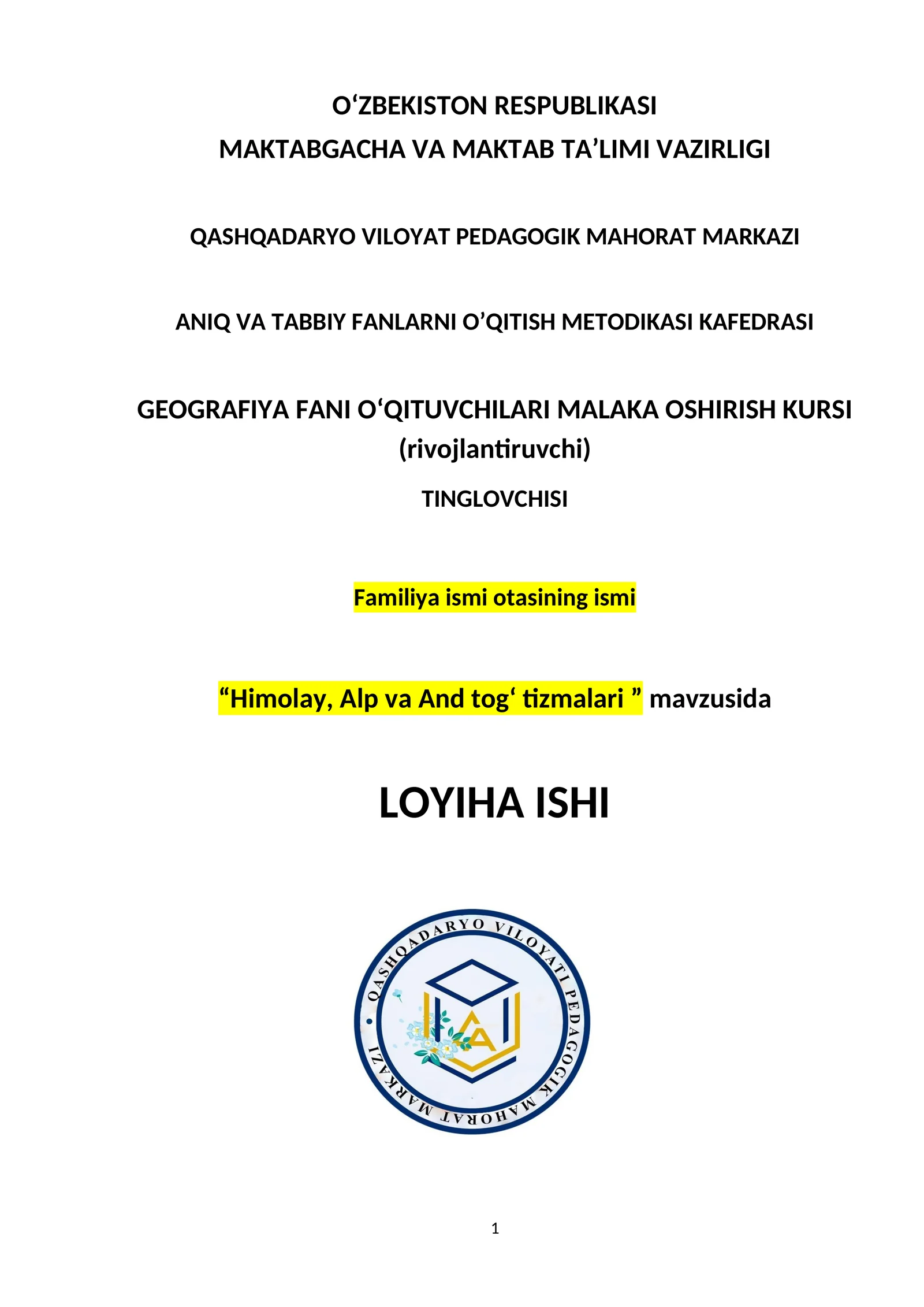 “Himolay, Alp va And tog‘ tizmalari ” mavzusida LOYIHA ISHI