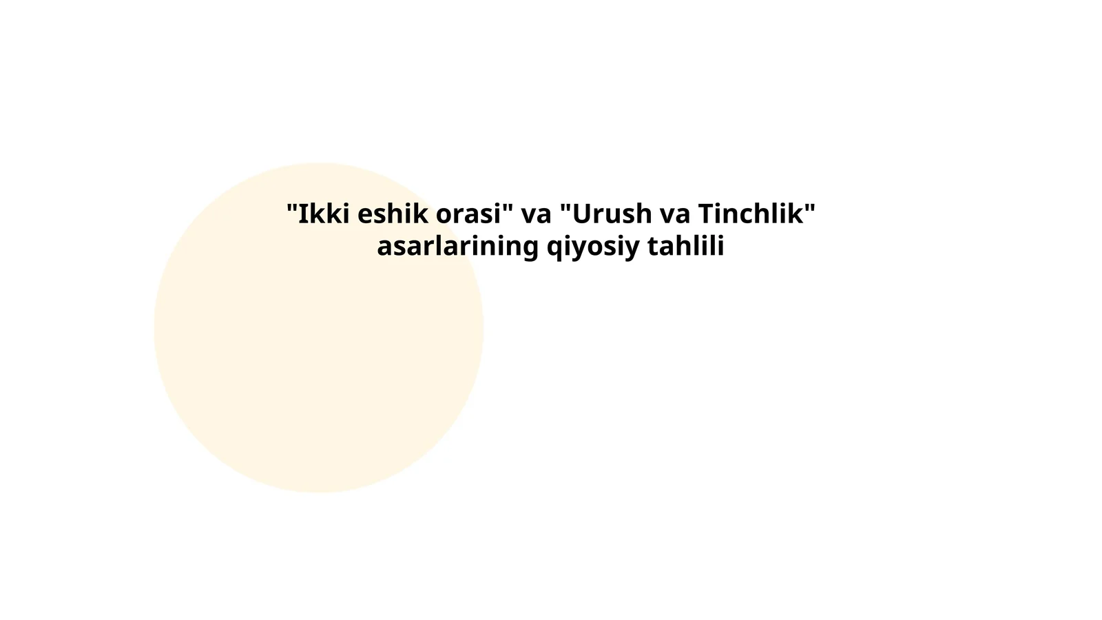 Kirish va asarlarning umumiy tavsifi