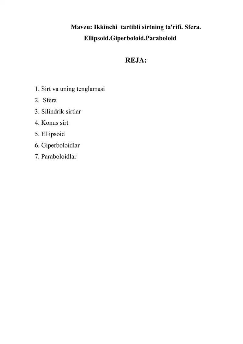 Ikkinchi tartibli sirtning taʼrifi. Sfera. Ellipsoid. Gipperboloid