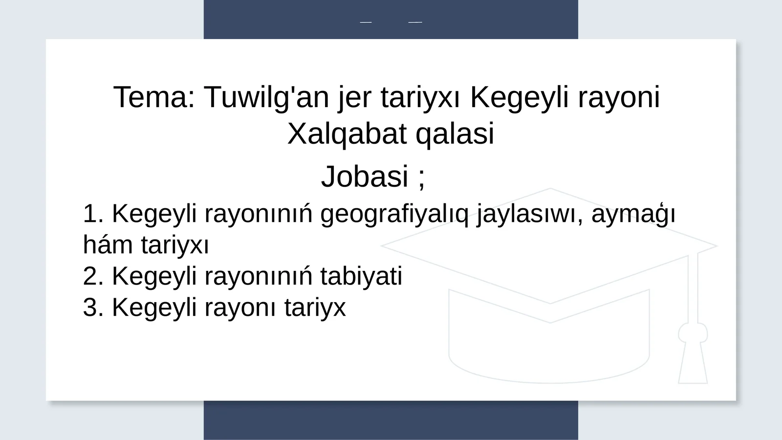 Tuwilg'anjertariyxı Kegeyli rayoni Xalqabatqalasi