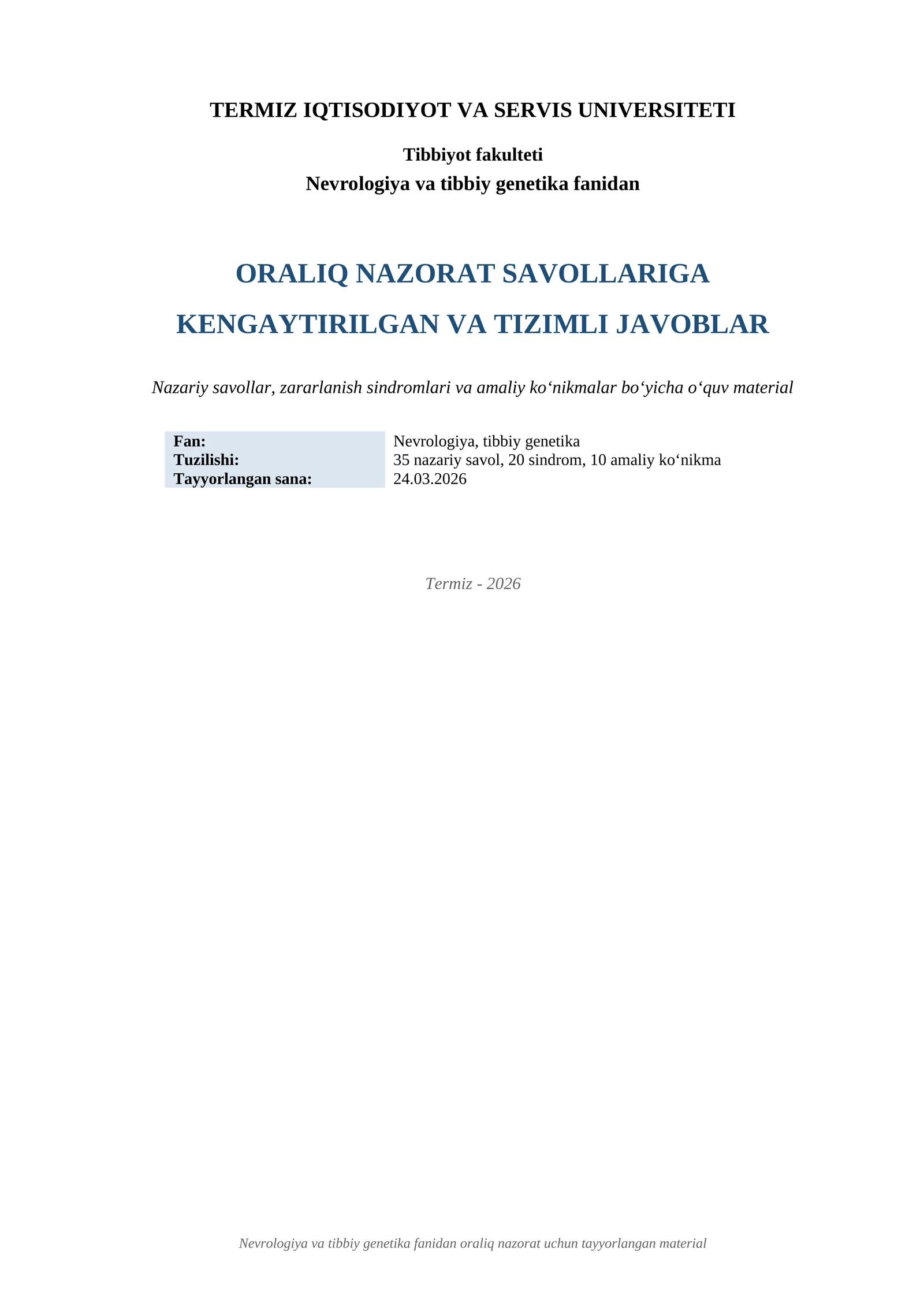 NEVRALOGIYA FANI ORALIQ NAZORAT SAVOLLARIGA