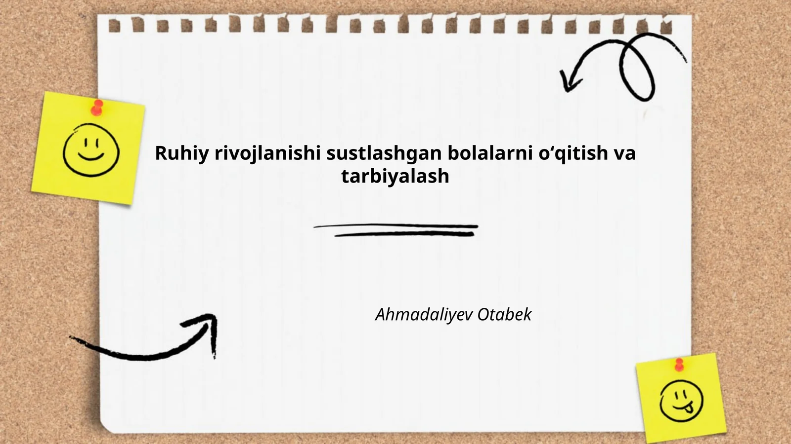 Ruhiy rivojlanishi sustlashgan bolalarni oʻqitish va tarbiyalash