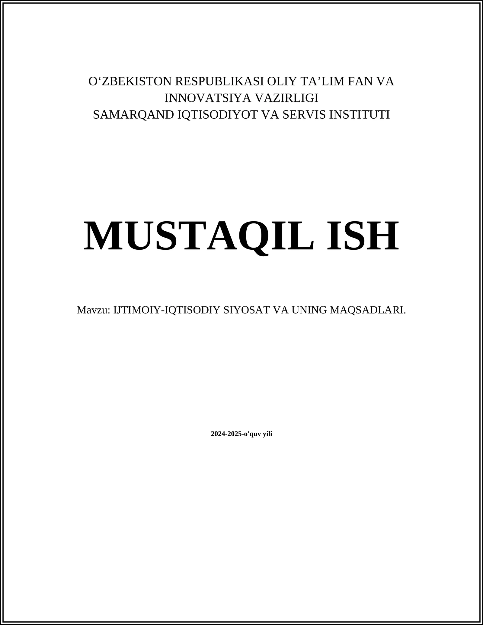 IJTIMOIY-IQTISODIY SIYOSAT VA UNING MAQSADLARI