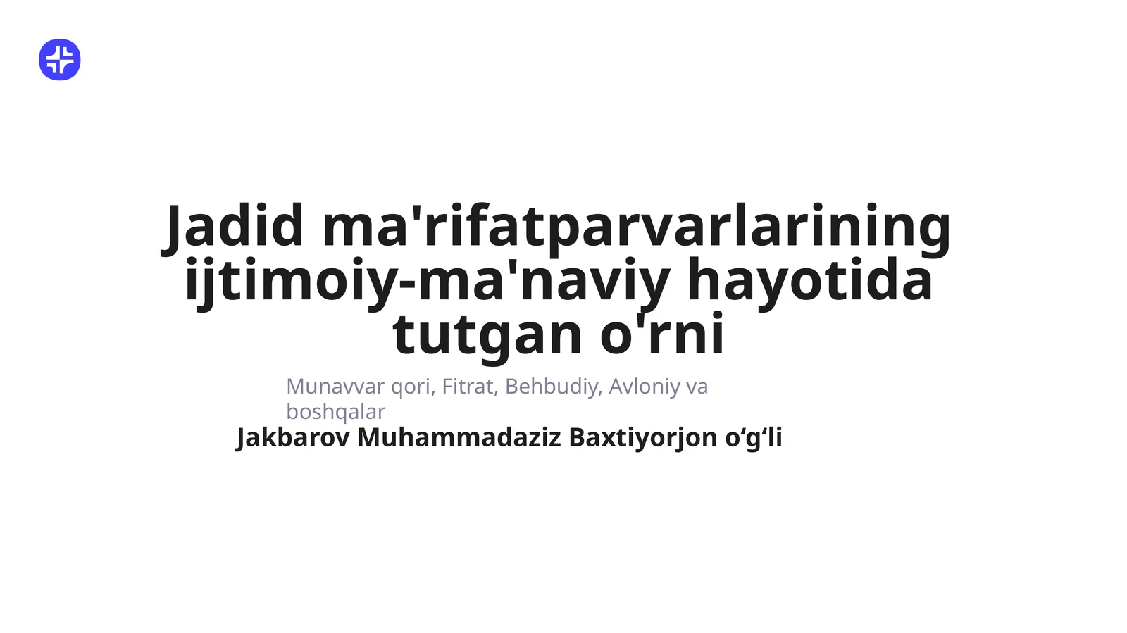 Jadid ma'rifatparvarlarining ijtimoiy-ma'naviy hayotida tutgan o'rni