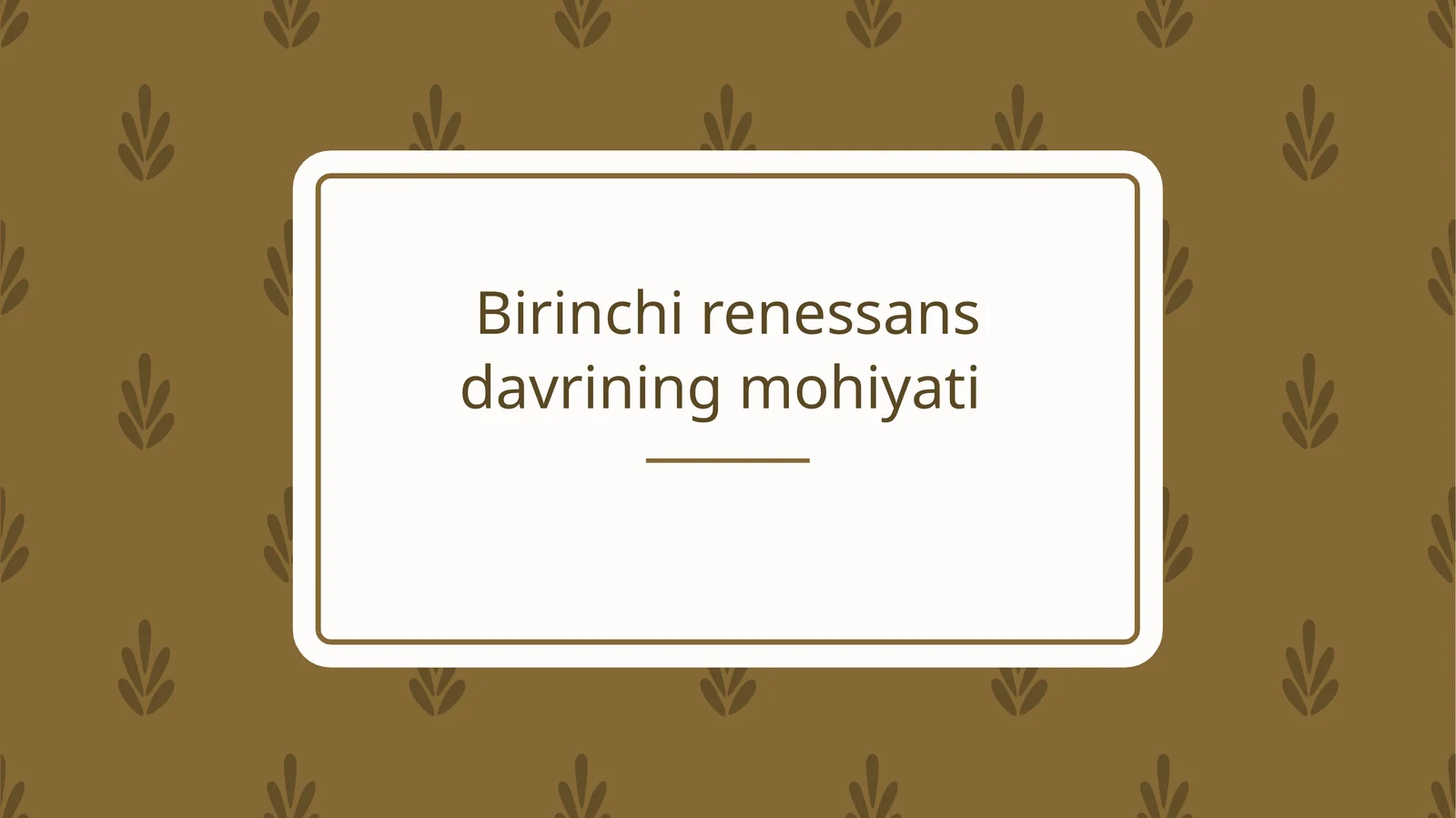 Birinchi renessans davrining mohiyati