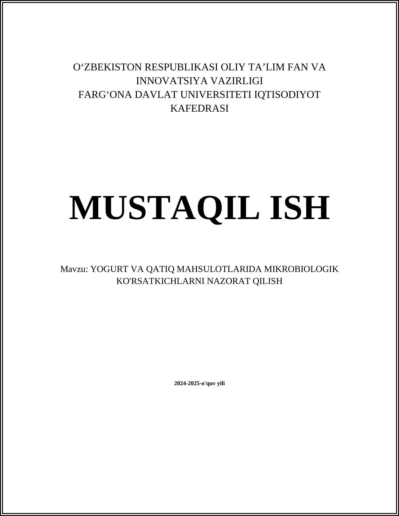 YOGURT VA QATIQ MAHSULOTLARIDA MIKROBIOLOGIK KO'RSATKICHLARNI NAZORAT QILISH