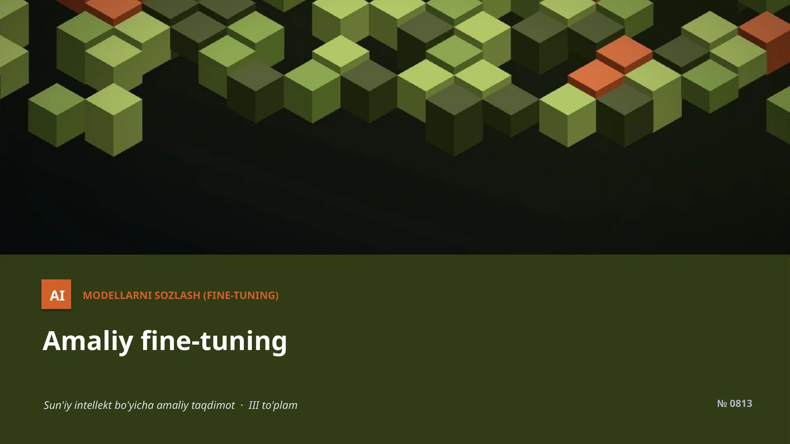 MODELLARNI SOZLASH (FINE-TUNING)