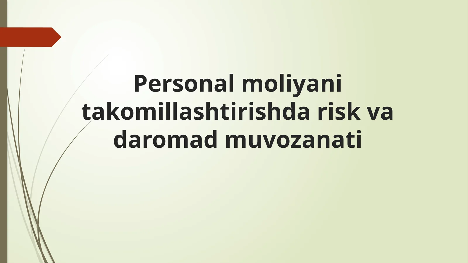 Personal moliyani takomillashtirish, daromad muvozanati