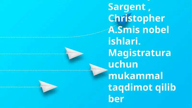 Thomas J. Sargent, Christopher A. Sims nobelishlari