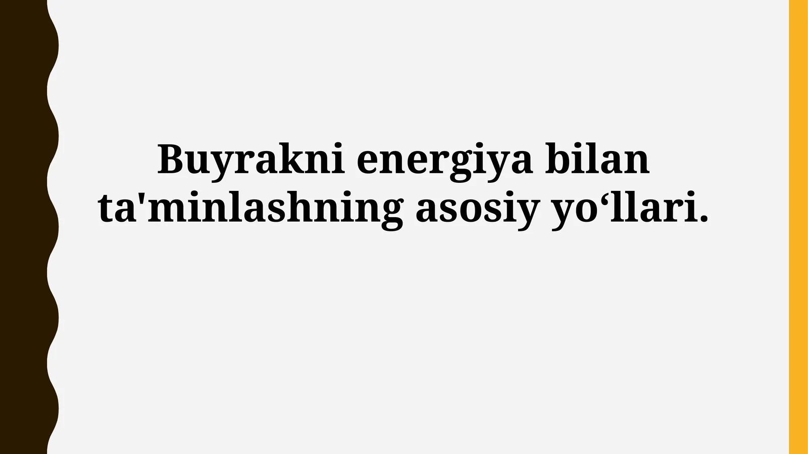 Buyrakni energiya bilan ta'minlashning asosiy yo'llari