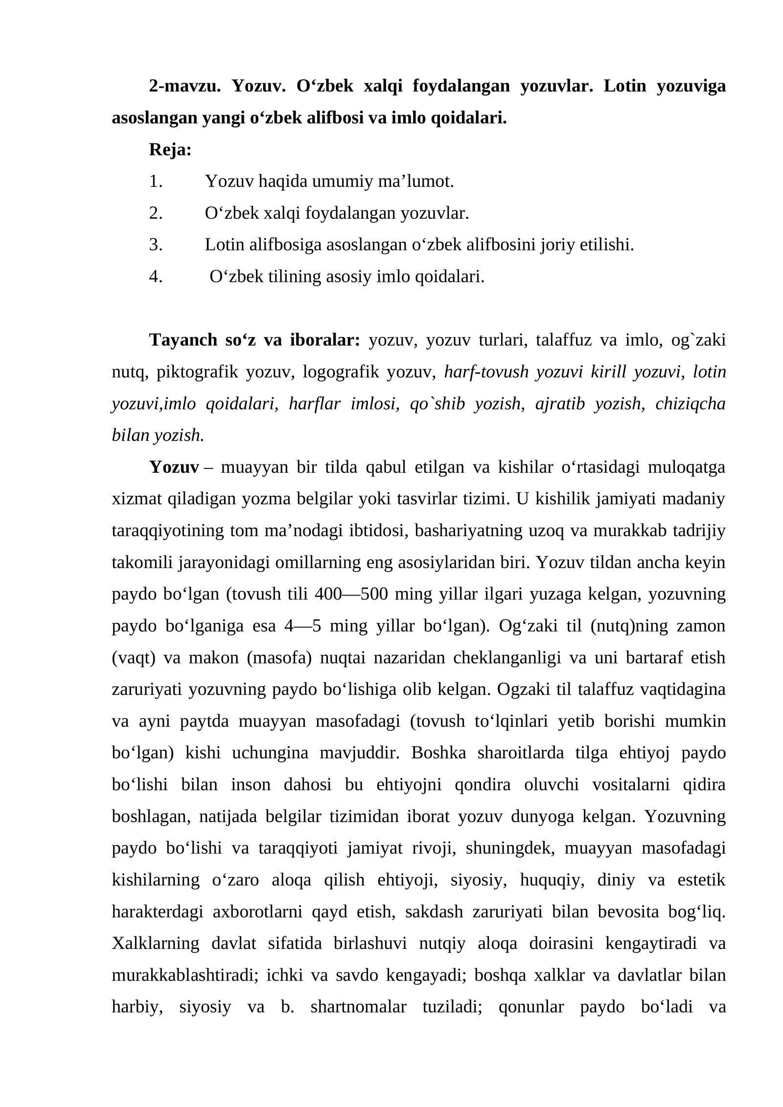 2-mavzu. Yozuv. O‘zbek xalqi foydalangan yozuvlar. Lotin yozuviga asoslangan yangi o‘zbek alifbosi va imlo qoidalari