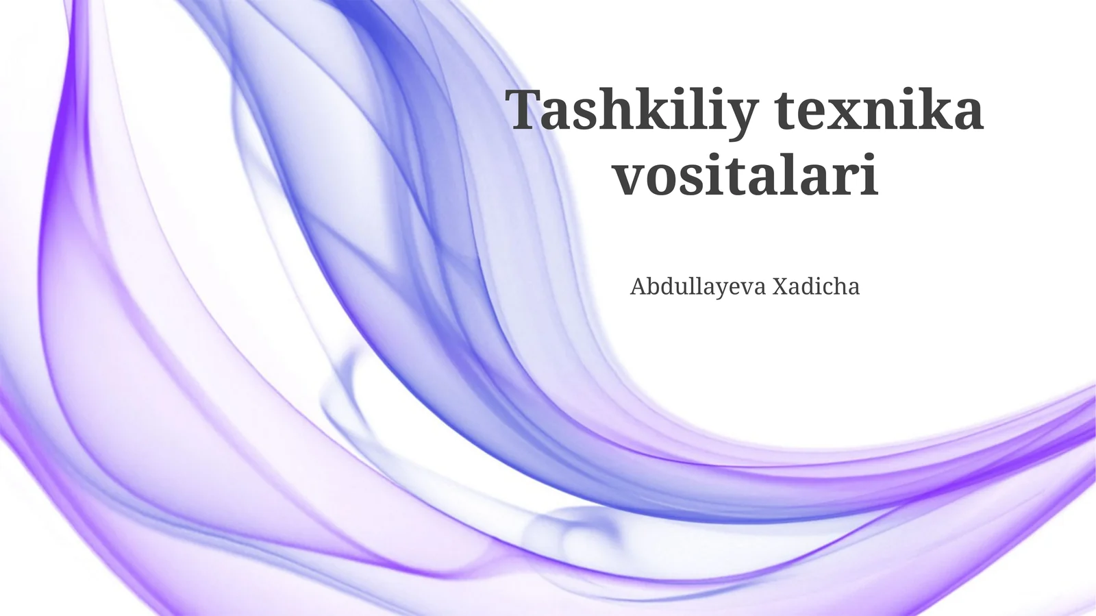 Tashkiliy texnika vositalari