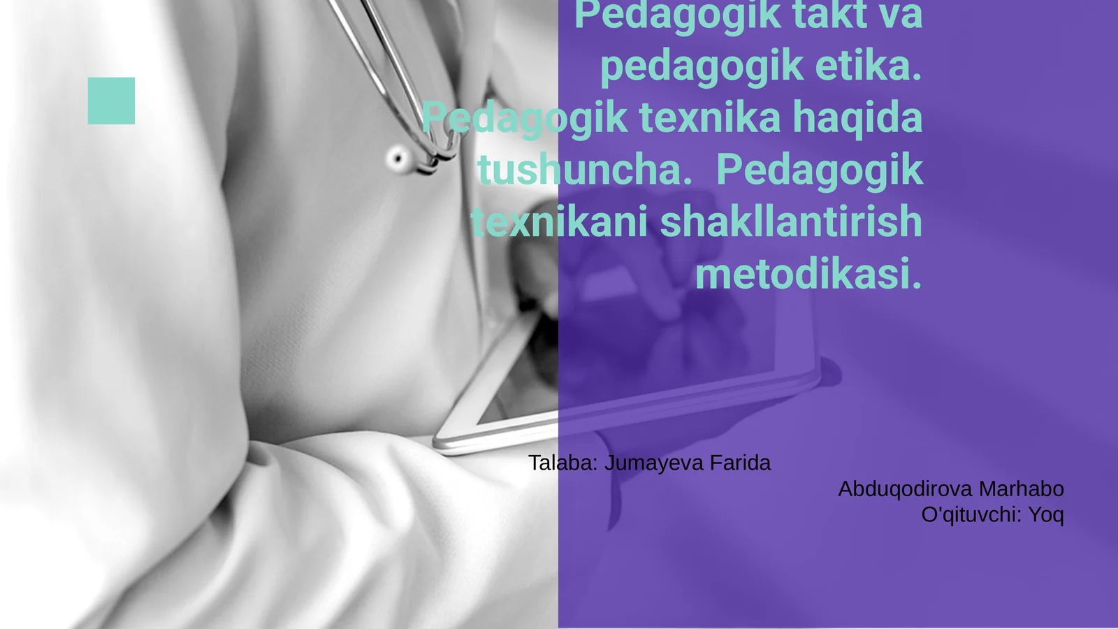 Pedagogik takt va pedagogik etika