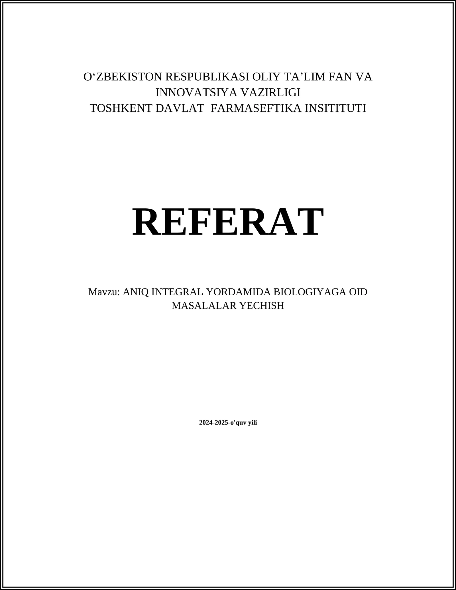 ANIQ INTEGRAL YORDAMIDA BIOLOGIYAGA OID MASALALAR YECHISH