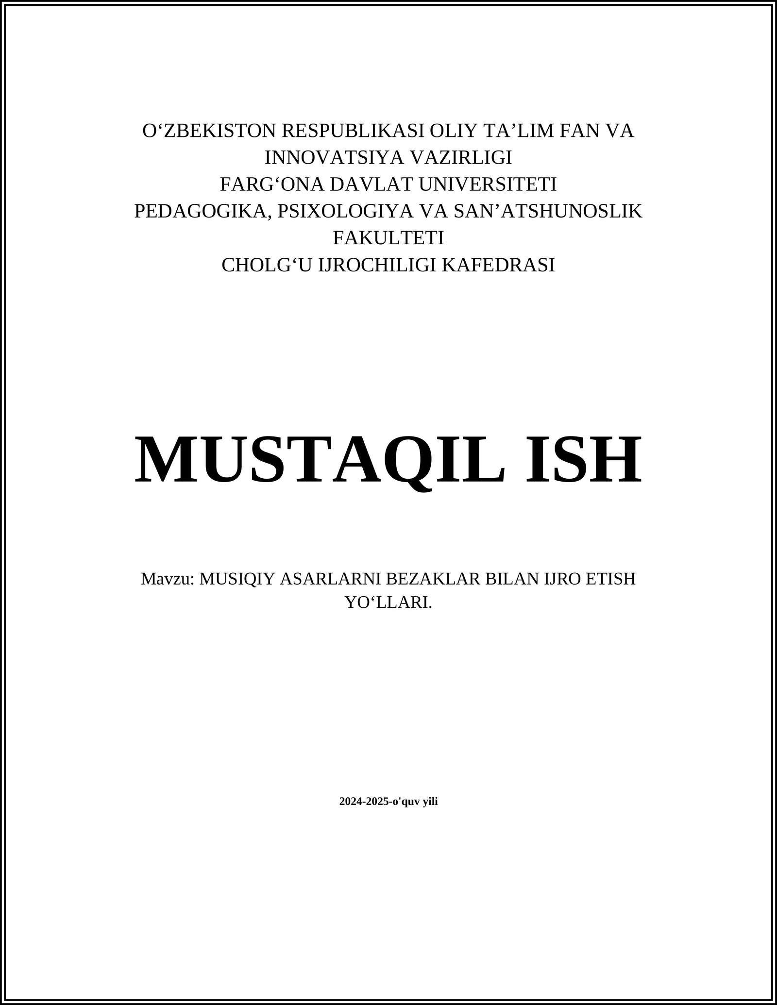 MUSIQIY ASARLARNI BEZAKLAR BILAN IJRO ETISH YOʻLLARI
