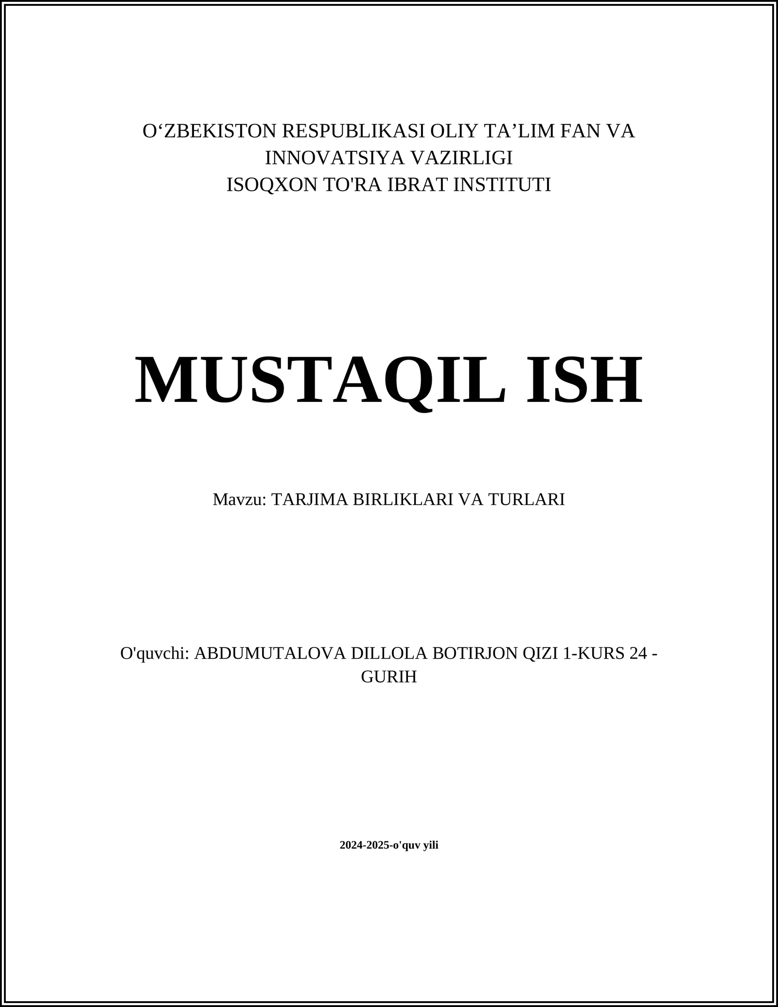 MUSTAQIL ISH Mavzu: TARJIMA BIRLIKLARI VA TURLARI