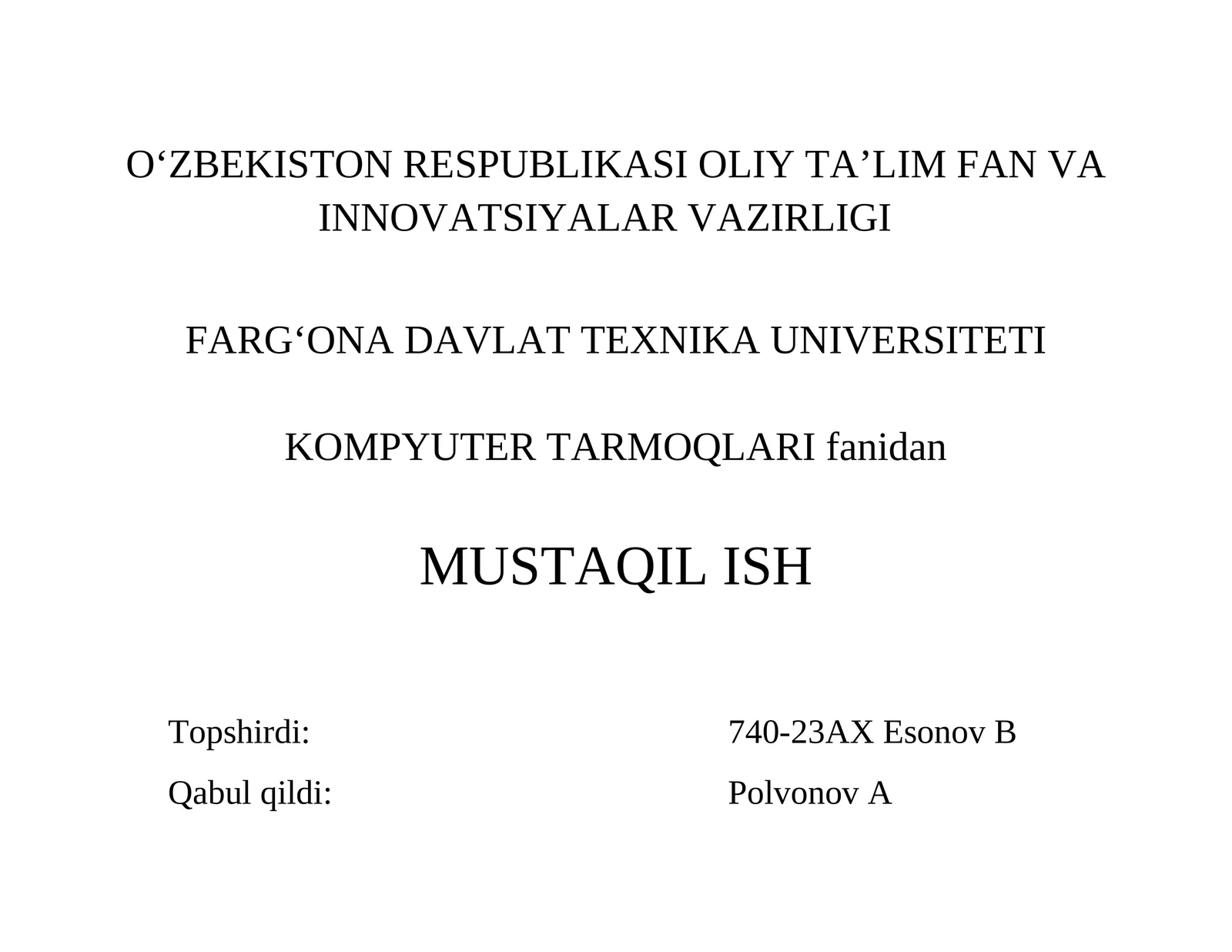 KOMPYUTER TARMOQLARI fanidan MUSTAQIL ISH