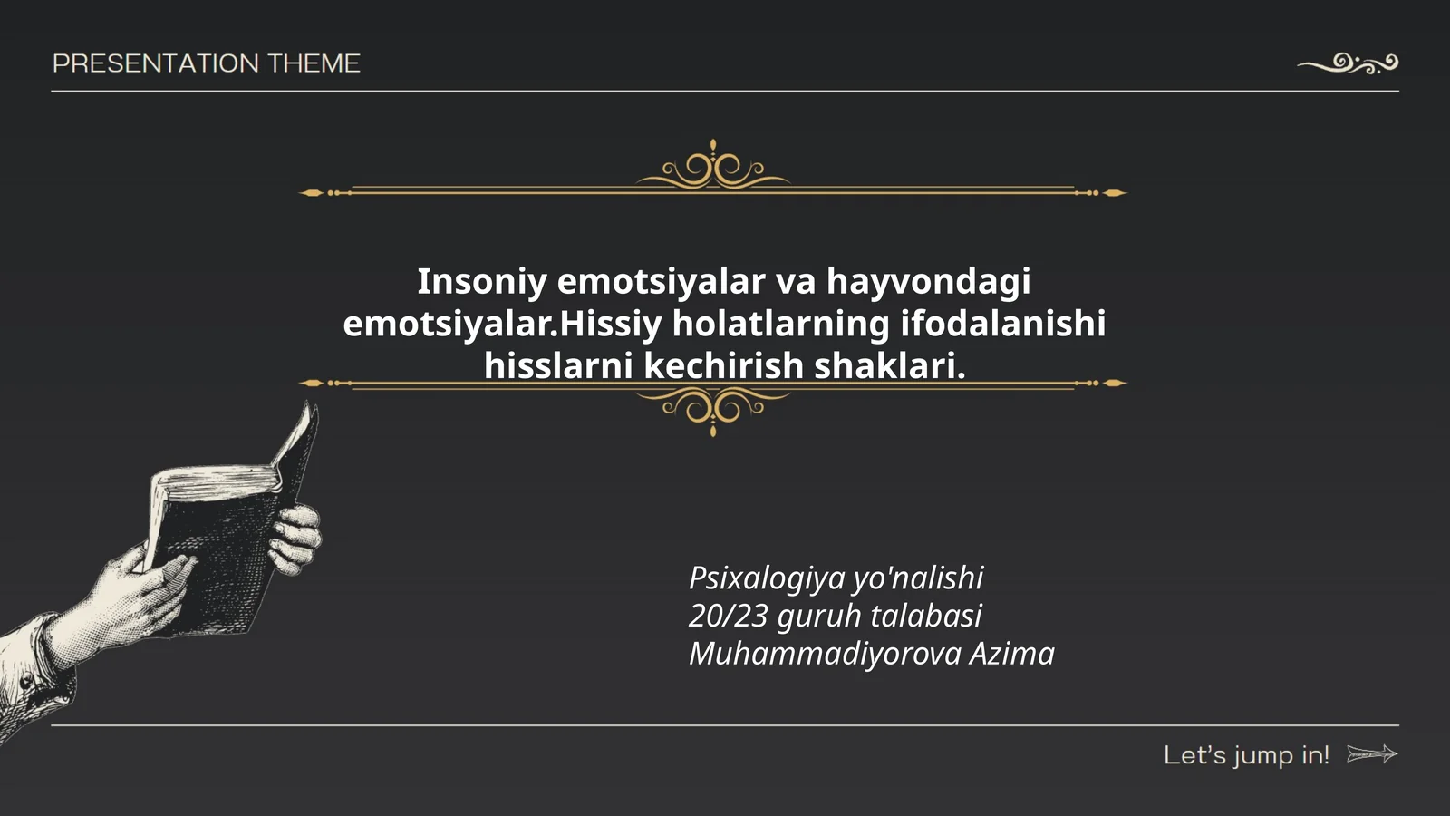 Hissiy holatlarning ifodalanishi hisslarni kechirish shaklari