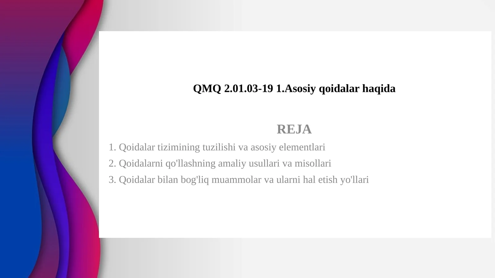 QMQ 2.01.03-19 1.Asosiy qoidalar haqida