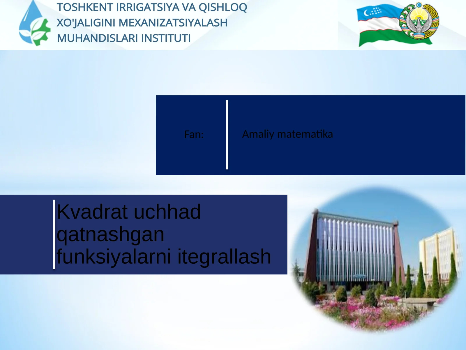 Kvadrat uchhad qatnashgan funksiyalarni itegrallash