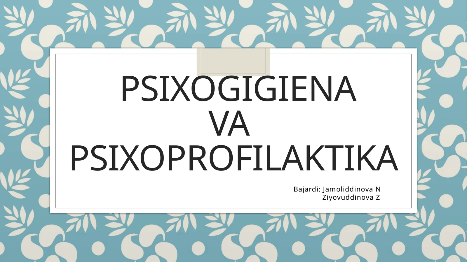 PsixogigienavaPsixoprofilaktika