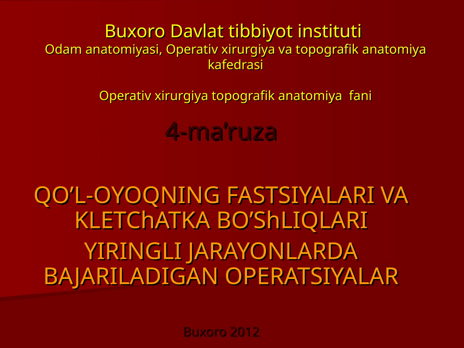 Operativ xirurgiya topografik anatomiya fani