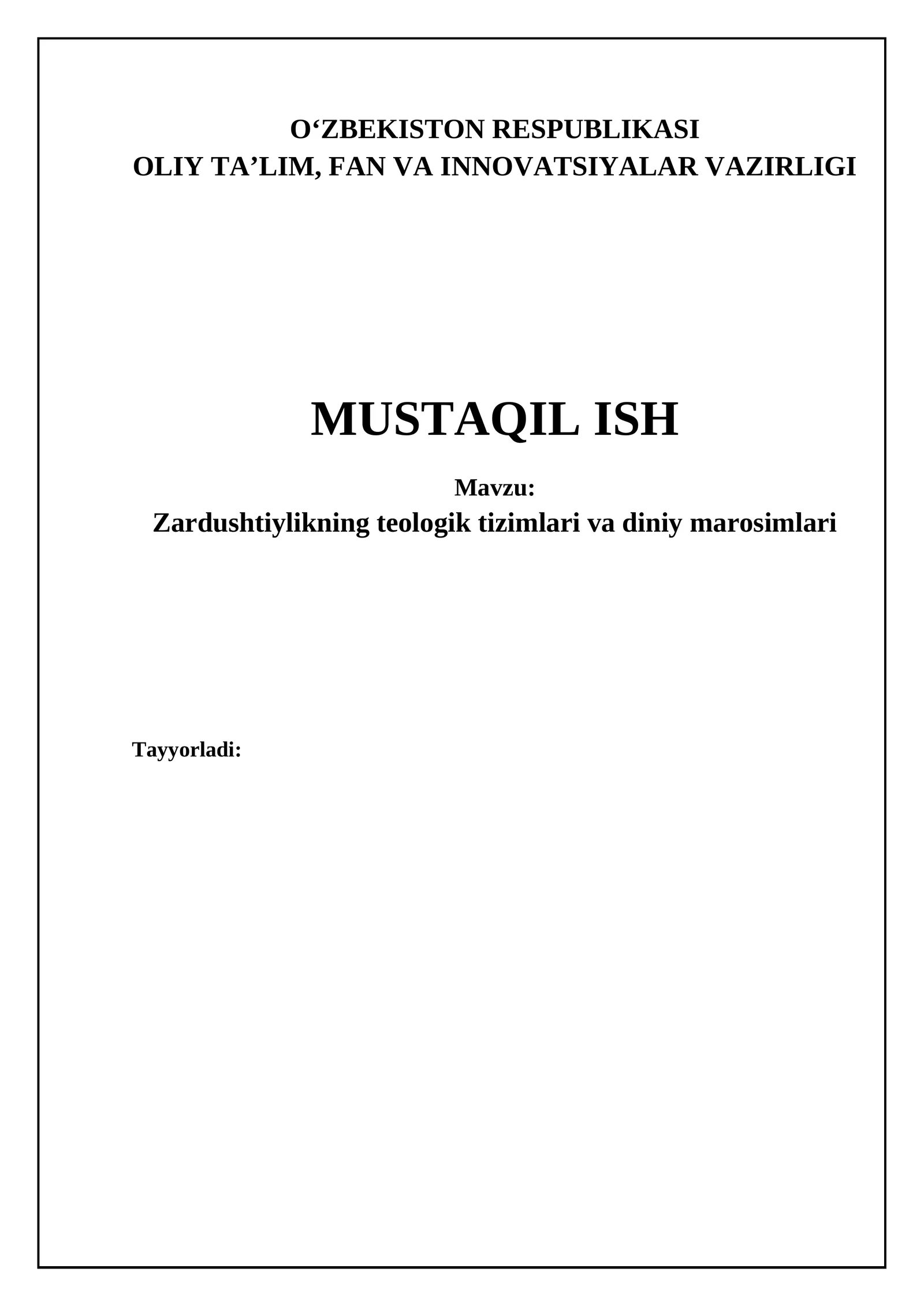 Zardushtiylikning asosiy e'tiqodlari va ilohiy tizimi