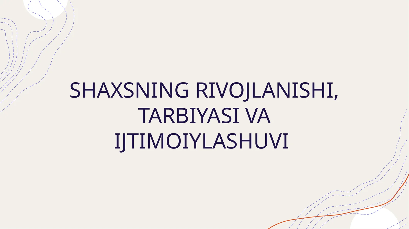 shaxsning rivojlanishi