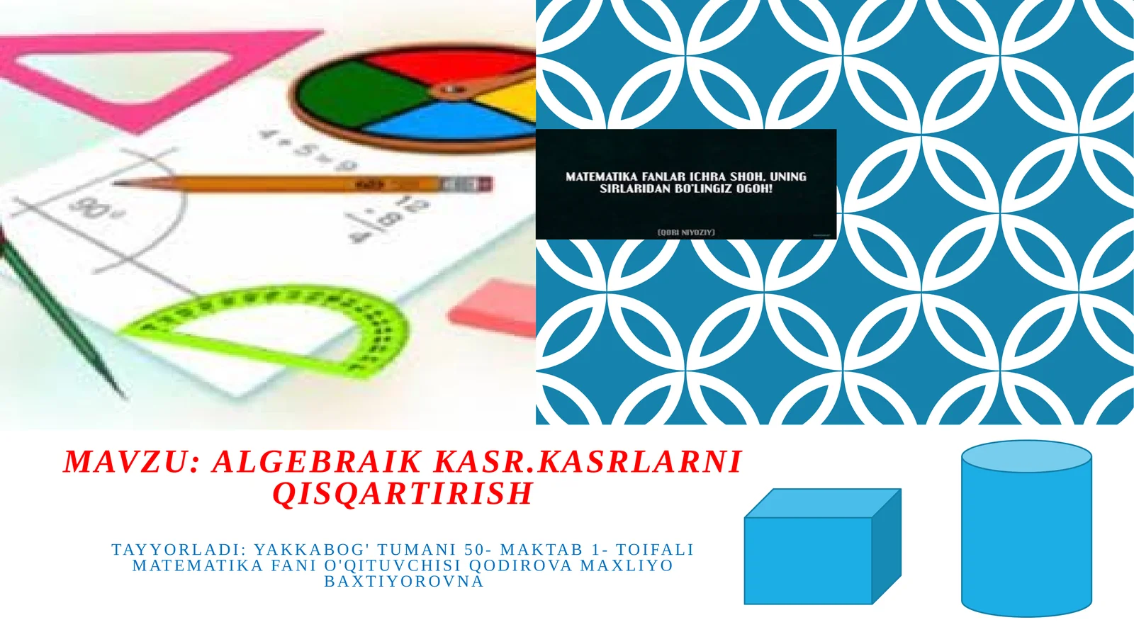 7-sinf Algebra fanidan Algebraik kasr. Kasrlarni qisqartirish ochiq dars ishlanma