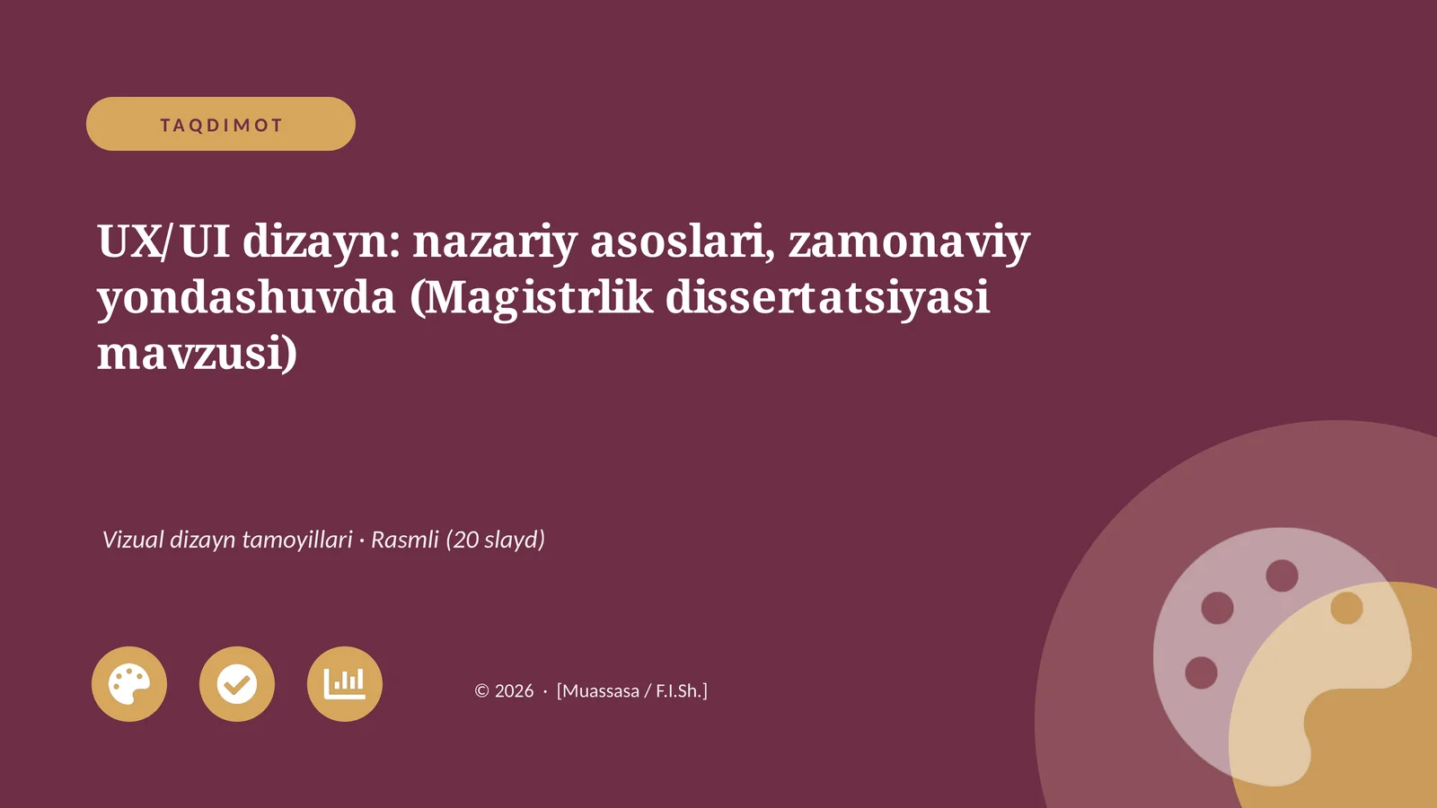 UX/UI dizayn: nazariy asoslari, zamonaviy yondashuvda (Magistrlik dissertatsiyasi mavzusi)
