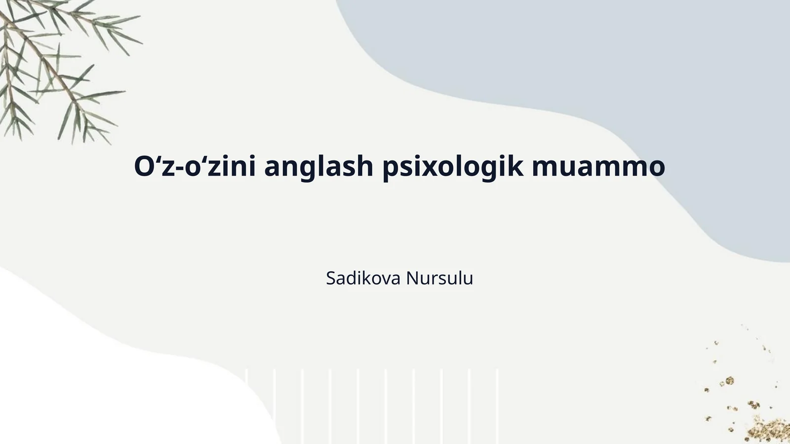 Oʻz-oʻzini anglash psixologik muammo