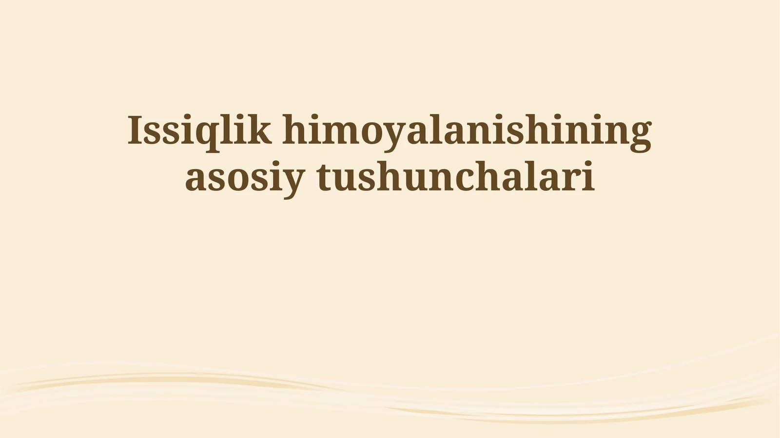 Issiqlik himoyalanishining asosiy tushunchalari