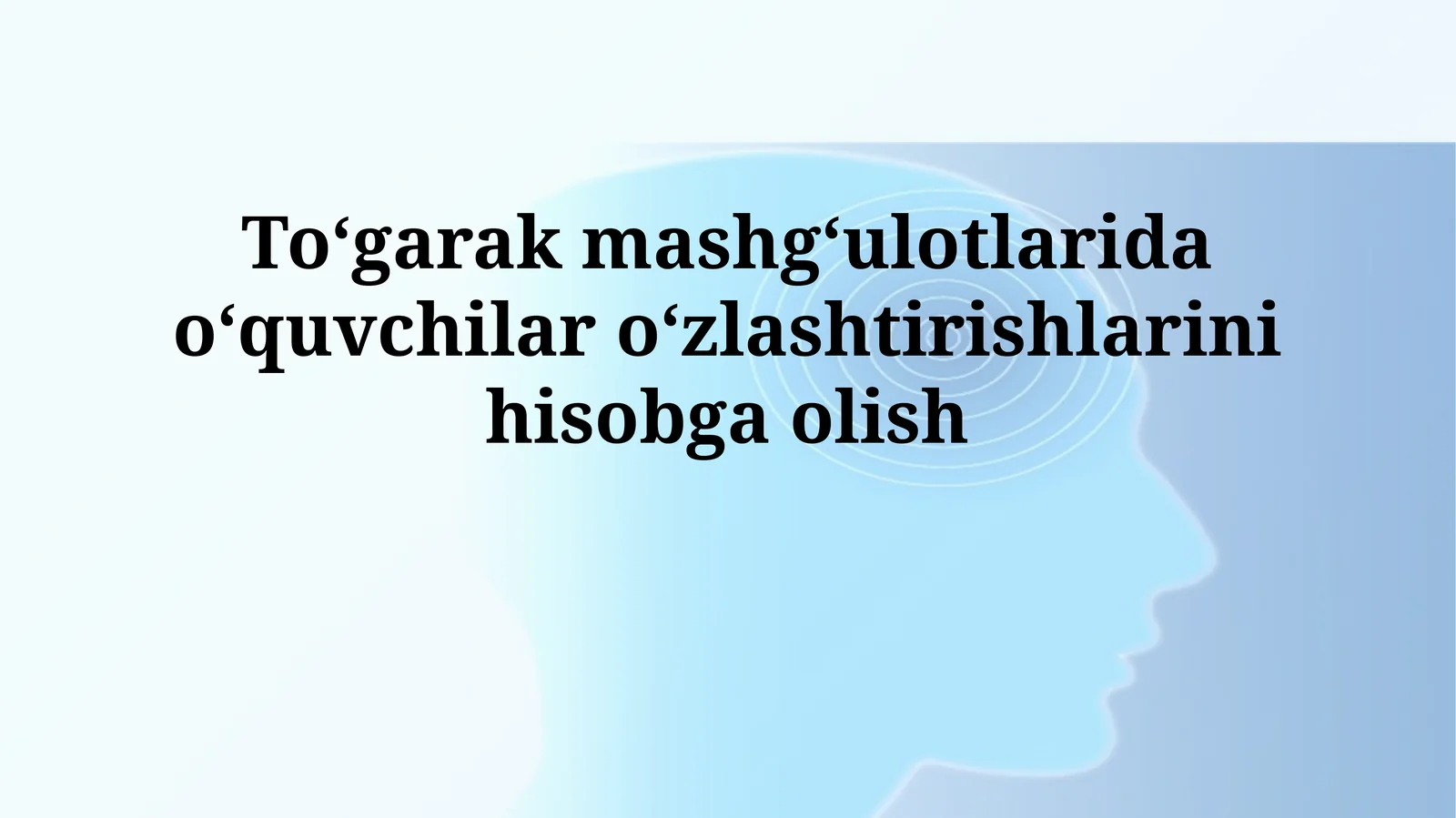 Toʻgarak mashgʻulotlarida oʻquvchilar oʻzlashtirishlarinihisobgaolish