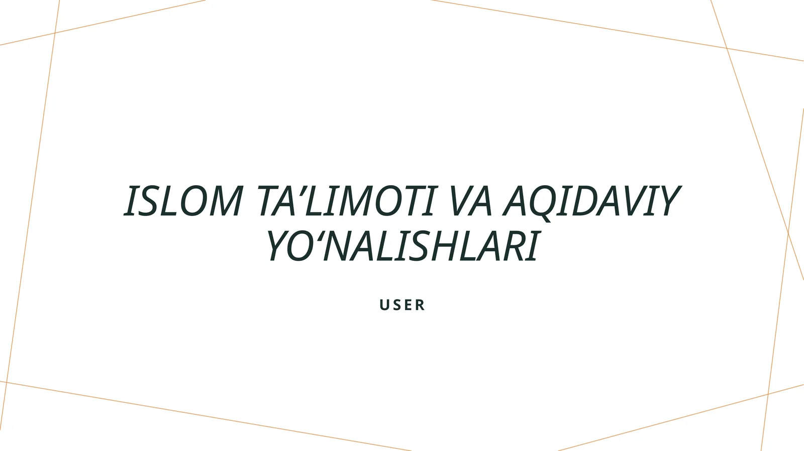 Islom taʼlimoti va aqidaviy yoʻnalishlar