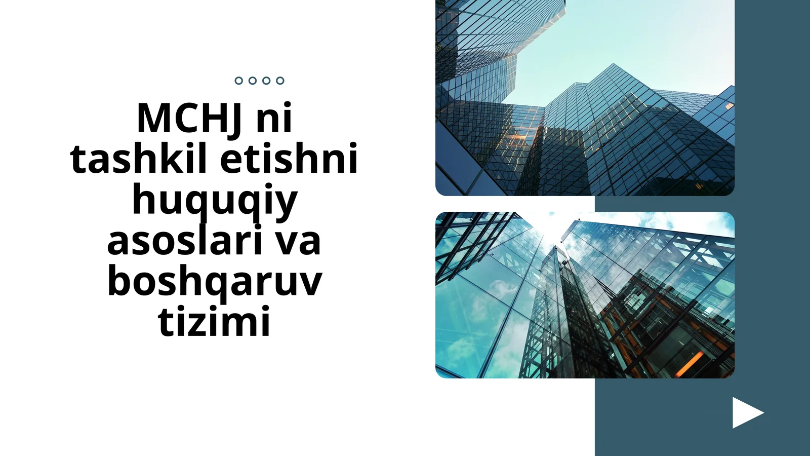 MCHJ ni tashkil etishni huquqiy asoslari va boshqaruv tizimi