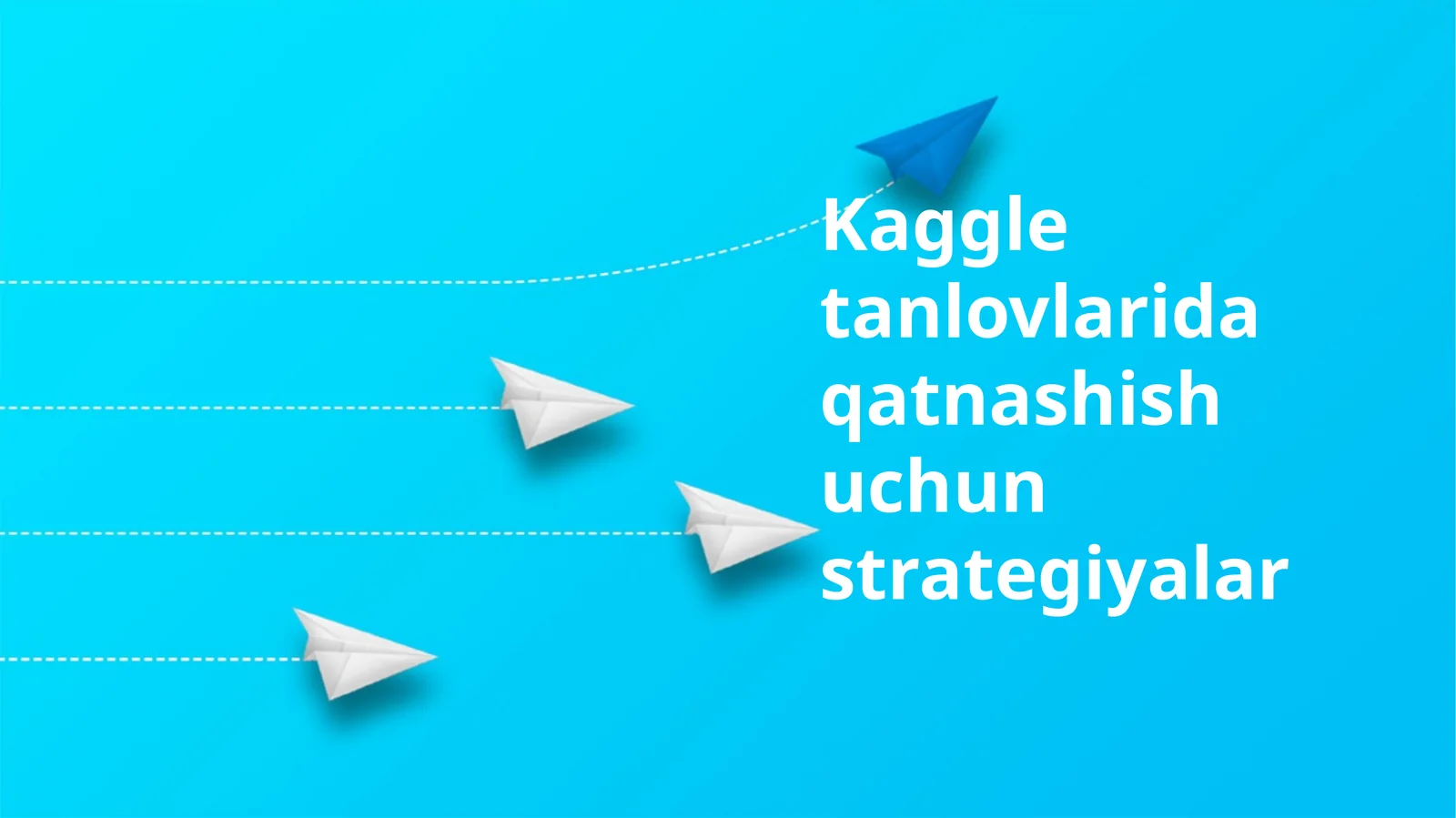 Kaggletanlovlaridaqatnashishuchunstrategiyalar