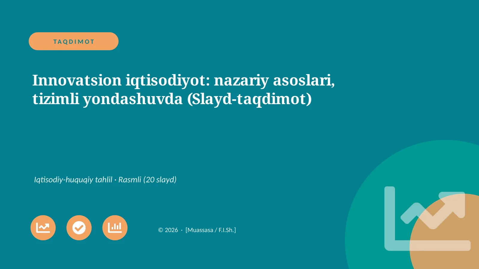 Innovatsion iqtisodiyot: nazariy asoslari, tizimli yondashuvda (Slayd-taqdimot)