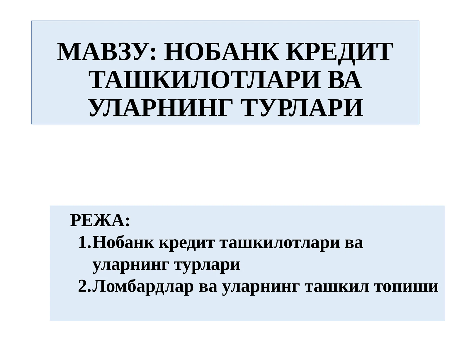 Нобанк Кредит Ташкилотлари Ва Уларнинг Турлари