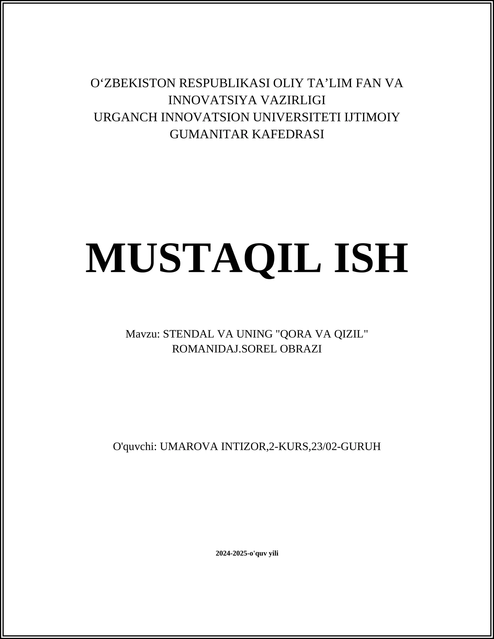 STENDAL VA UNING "QORA VA QIZIL" ROMANIDAJ.SOREL OBRAZI