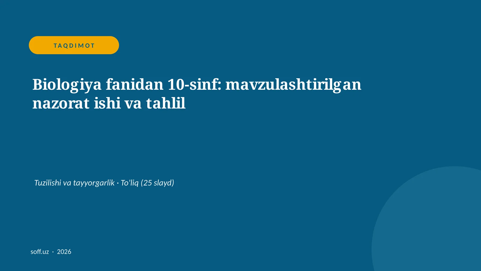 Biologiya fanidan 10-sinf: mavzulashtirilgan nazorat ishi va tahlil