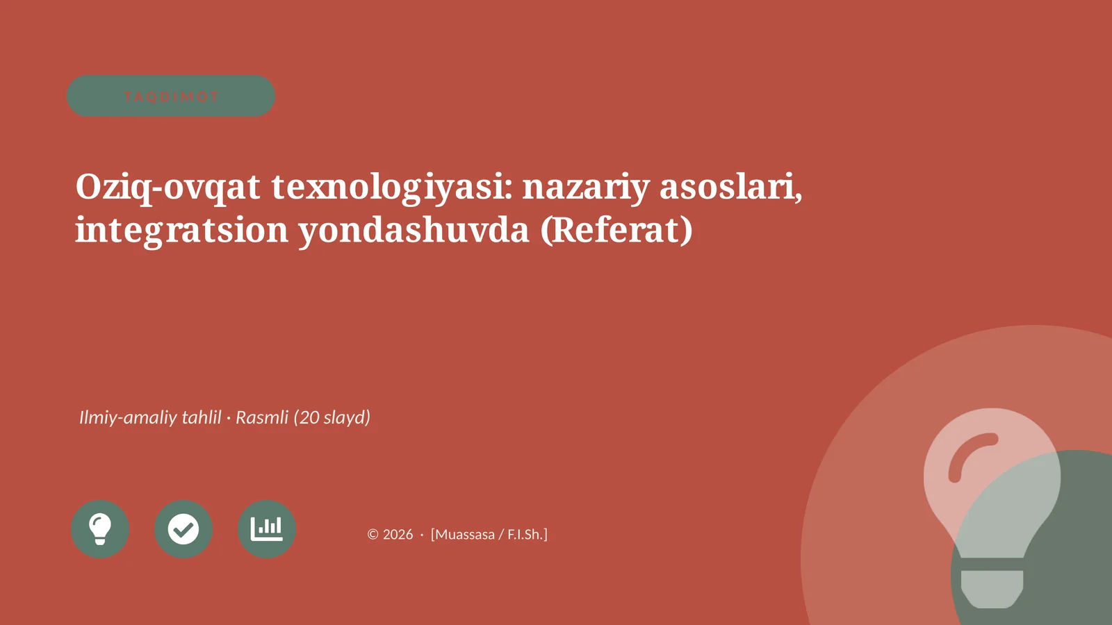 Oziq-ovqat texnologiyasi: nazariy asoslari, integratsion yondashuvda (Referat)