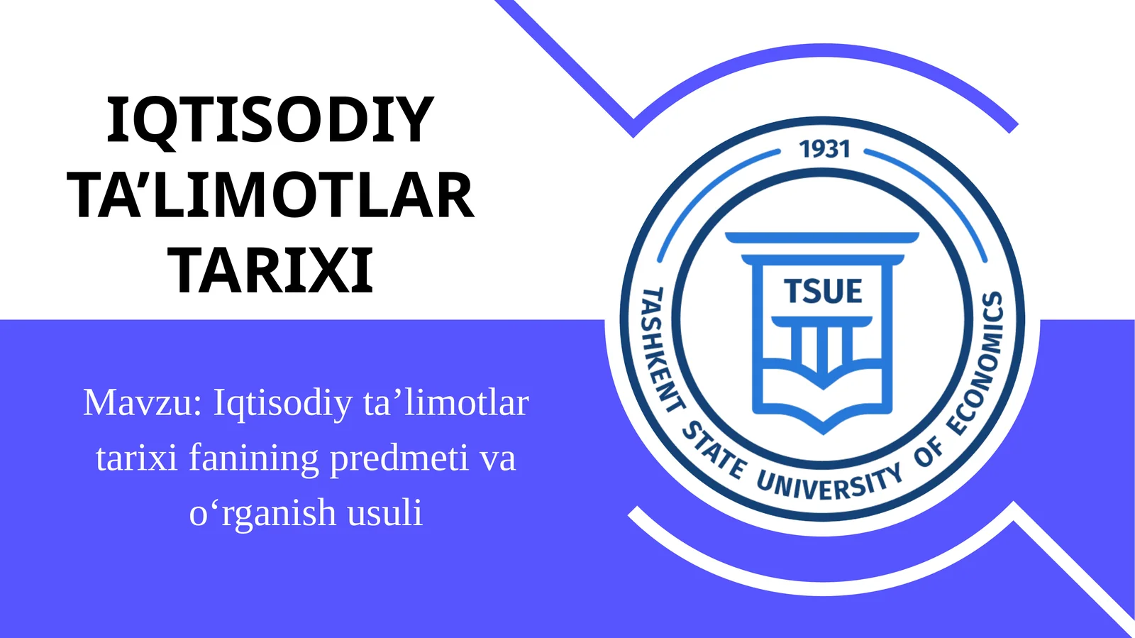 "Iqtisodiy ta'limotlar tarixi" faniga kirish
