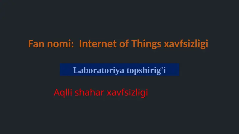 Internet of Things xavfsizligi