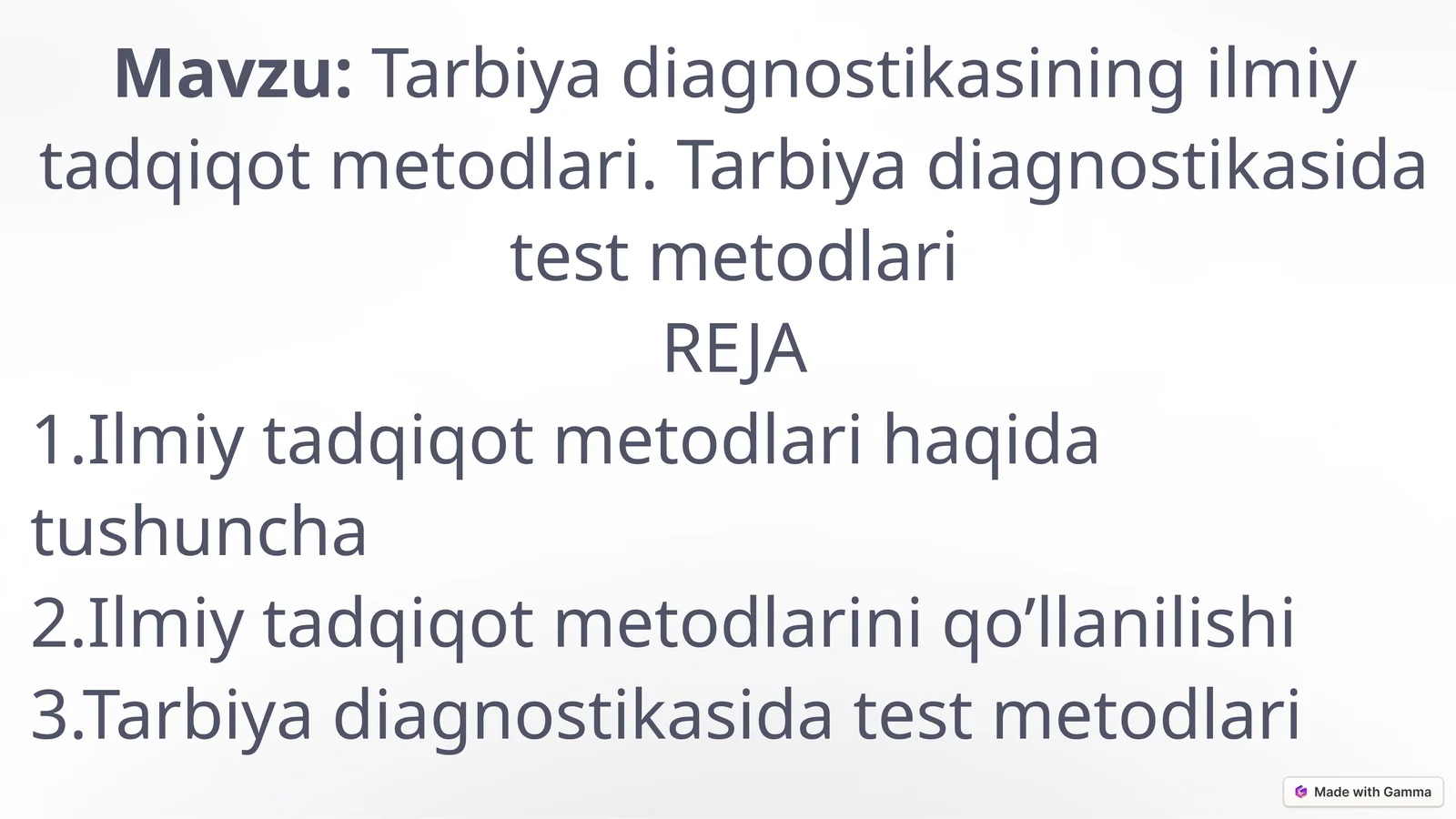 Tarbiyadiagnostikasiningilmiytadqiqotmetodlari.Tarbiyadiagnostikasidatestmetodlari