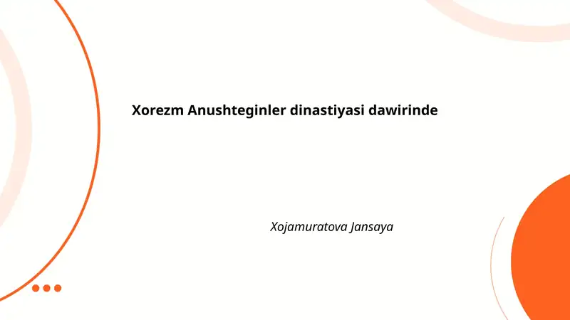 Xorezm Anushteginler dinastiyasi dawirinde